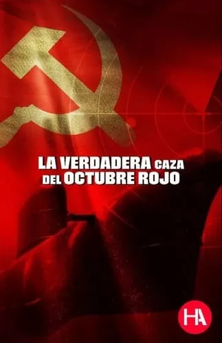 La verdadera caza del Octubre Rojo