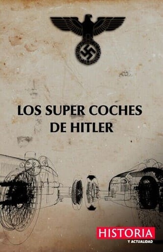 Los super coches de hitler